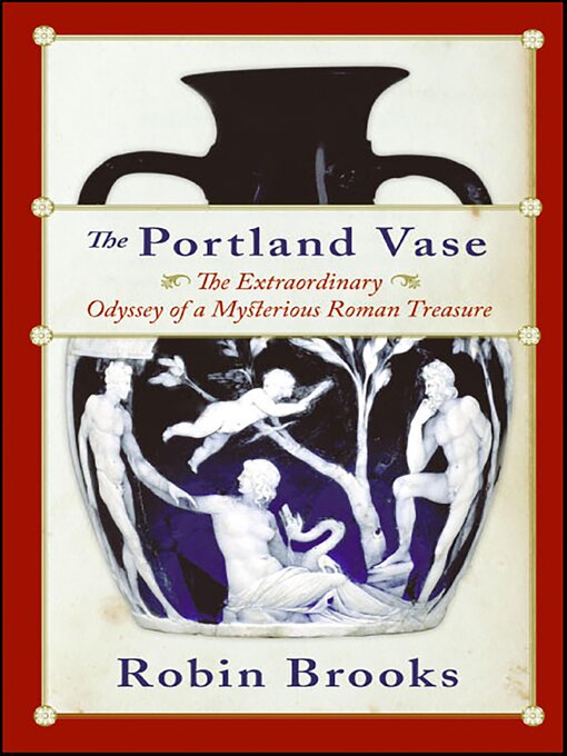 Title details for The Portland Vase by Robin Brooks - Available